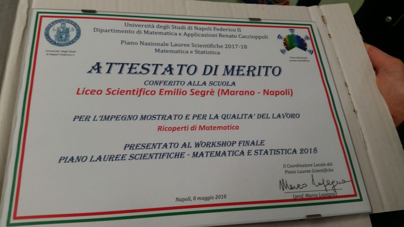Attestato di merito Piano Lauree Scientifiche - Matematica e Statistica, Università Federico II, 8 maggio 2018
